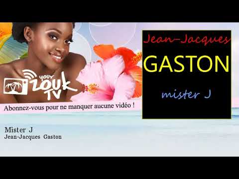 Jean-Jacques Gaston – Mister J