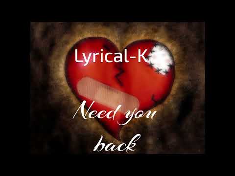 Lyrical K – Need You Back (Bouyon 2022)