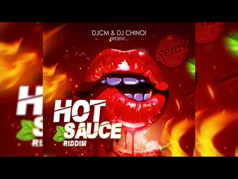 Hot Sauce Riddim Mix (2020) Edday,Bilix,Dj Chinoi,Arend...