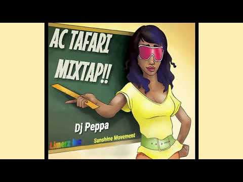 Ac Tafari Mixtape By Dj Peppa