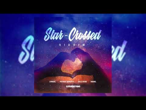 Star Crossed Riddim Mix (SOCA 2020) Lyrikal,Dale Ryan,A...