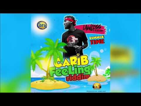Lawelss – Summer Time (Carib Feeling Riddim) | Of...