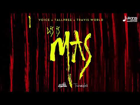 Voice x Tallpree x Travis World – Dis Is Mas &quo...