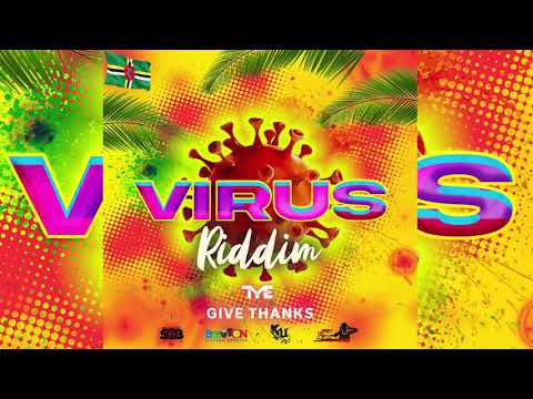Tye – Give Thanks {Virus Riddim}