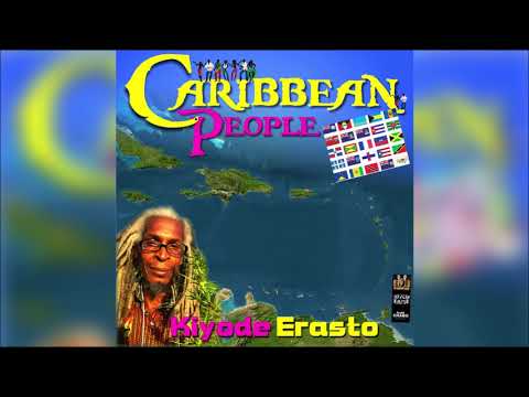Kiyode Erasto – Caribbean People "2019 Soca&...