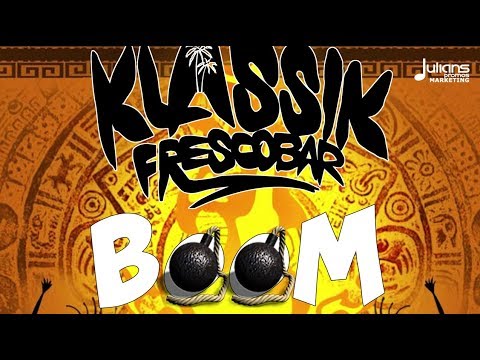 Klassik Frescobar – Boom (Fuego Riddim) "201...