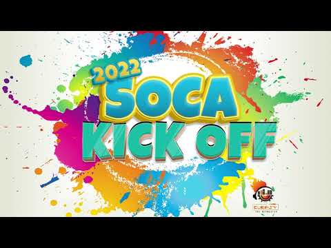 2022 Soca Mix Soca Kick Off Jam Lyrikal,Skinny Fabulous...