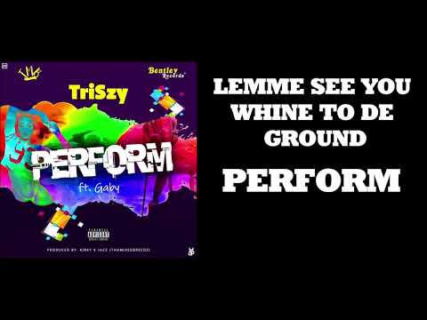 TriSzy, Gaby – Perform (Lyric Video) "2019 S...