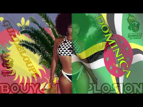 Bouyon Mix 2019 Bouyon Explosion Dominica Meets Gwada M...