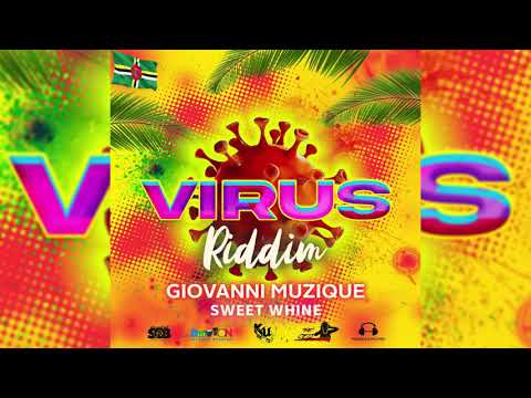 Giovanni Muzique – Sweet Whine {Virus Riddim}